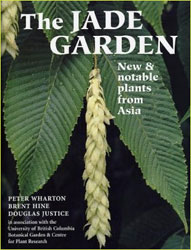 THE JADE GARDEN, NEW &AMP; NOTABLE PLANTS FROM ASIA 1