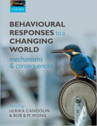 BEHAVIOURAL RESPONSES TO A CHANGING WORLD. MECHANISMS &AMP; CONSEQUENCES 1
