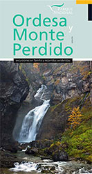 ORDESA Y MONTE PERDIDO. EXCURSIONES EN FAMILIA Y RECORRIDOS SENDERISTAS 1