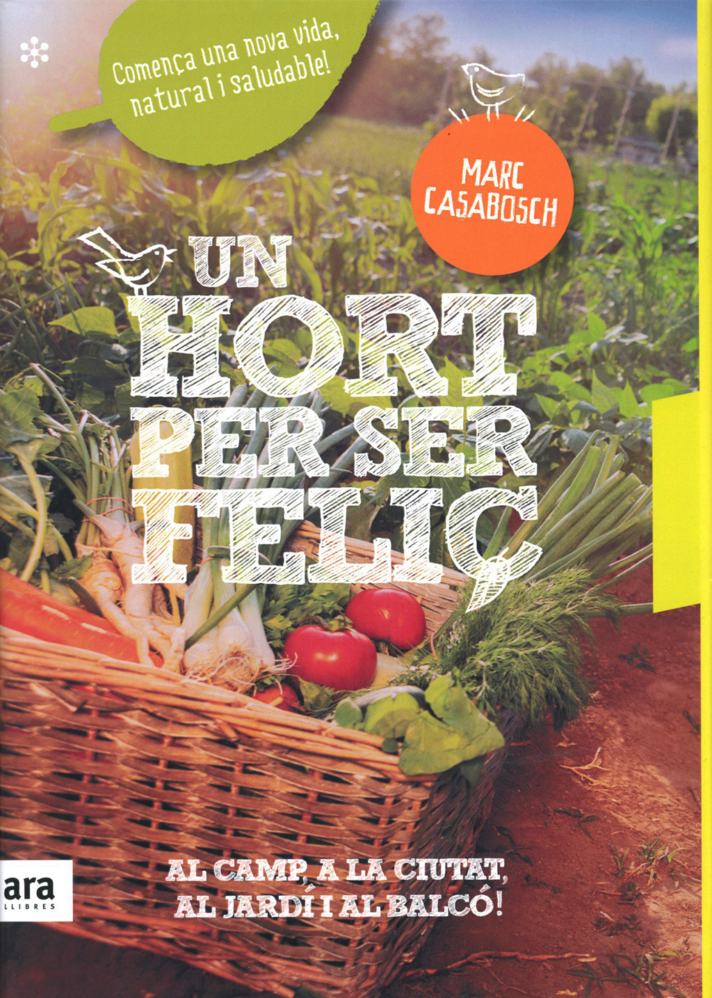 UN HORT PER SER FELIÇ 1