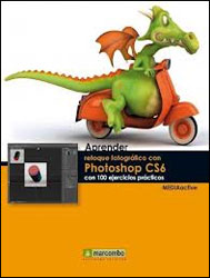 APRENDER.RETOQUE FOTOGRÁFICO CON PHOTOSHOP CS6 CON 100 EJERCICIOS PRÁCTICOS 1