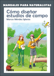 MANUALES PARA NATURALISTAS. CÓMO DISEÑAR ESTUDIOS DE CAMPO 1