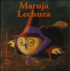 MARUJA LECHUZA. BICHITOS CURIOSOS 1
