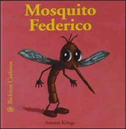 MOSQUITO FEDERICO.BICHITOS CURIOSOS 1