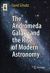 THE ANDROMEDA GALAXY AND THE RISE OF MODERN ASTRONOMY 1