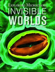 INVISIBLE WORLDS. EXPLORING MICROCOSMOS 1