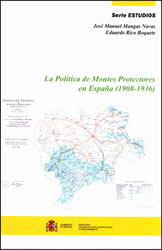 LA POLÍTICA DE MONTES PROTECTORES EN ESPAÑA (1908-1936) 1