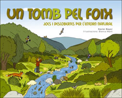 UN TOMB PEL FOIX. JOCS I DESCOBERTES PER L'ENTORN NATURAL 1