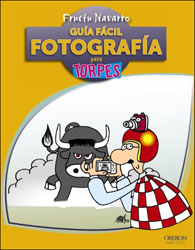GUÍA FÁCIL FOTOGRAFÍA PARA TORPES 1