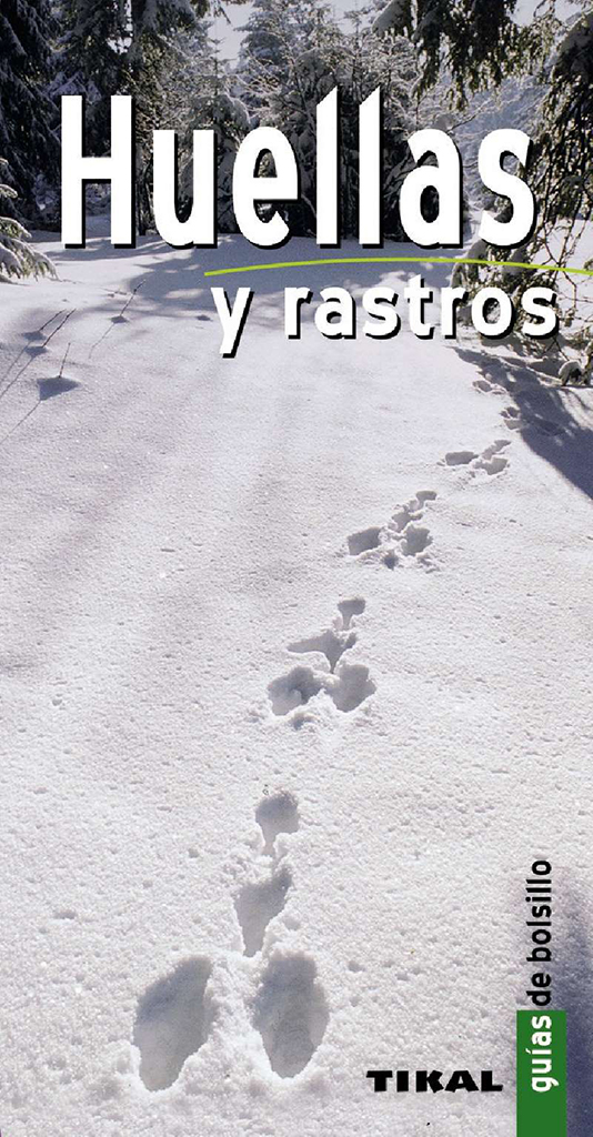 GUÍAS DE BOLSILLO. HUELLAS Y RASTROS 1