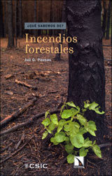 INCENDIOS FORESTALES. UNA VISIÓN DESDE LA ECOLOGÍA 1