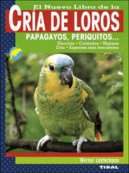 CRÍA DE LOROS. PAPAGAYOS, PERIQUITOS... 1