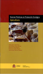 BUENAS PRÁCTICAS EN PRODUCCIÓN ECOLÓGICA. APICULTURA 1