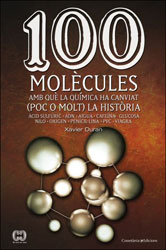 100 MOLÈCULES AMB QUÈ LA QUÍMICA HA CANVIAT (POC O MOLT) LA HISTÒRIA 1