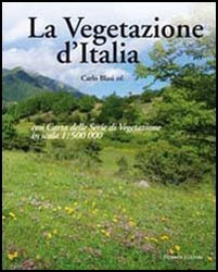 LA VEGETAZIONE D'ITALIA. CON CARTA DELLE SERIE DI VEGETAZIONE IN SCALA 1:500.000 1