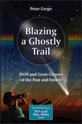 BLAZING A GHOSTLY TRAIL. ISON AND GREAT COMETS OF THE PAST AND FUTURE 1