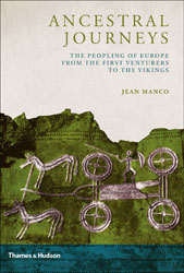 ANCESTRAL JOURNEYS: THE PEOPLING OF EUROPE FROM THE FIRST VENTURERS TO THE VIKINGS 1