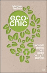 ECOCHIC. PEQUEÑOS GESTOS PARA CUIDAR DE TI Y DE TU PLANETA 1