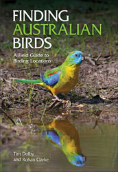 FINDING AUSTRALIAN BIRDS. A FIELD GUIDE TO BIRDING LOCATIONS 1