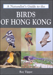 A NATURALIST'S GUIDE TO THE BIRDS OF HONG KONG 1