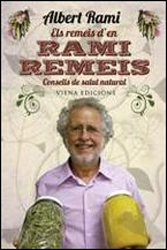 ELS REMEIS D'EN RAMI REMEIS. CONSELLS DE SALUT NATURAL 1