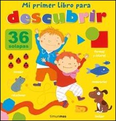 MI PRIMER LIBRO PARA DESCUBRIR. FORMAS Y COLORES 1