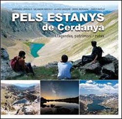 PELS ESTANYS DE CERDANYA. LLEGENDES, PATRIMONI I RUTES 1