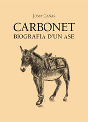 CARBONET. BIOGRAFIA D'UN ASE 1