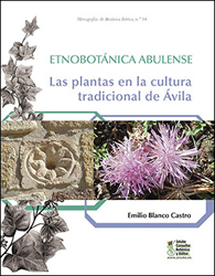 ETNOBOTÁNICA ABULENSE. LAS PLANTAS EN LA CULTURA TRADICIONAL DE ÁVILA 1