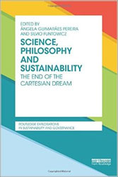 SCIENCE, PHILOSOPHY AND SUSTAINABILITY: THE END OF THE CARTESIAN DREAM 1