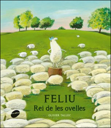 FELIU EL REI DE LES OVELLES 1