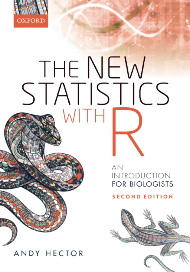 THE NEW STATISTICS WITH R: AN INTRODUCTION FOR BIOLOGISTS 1