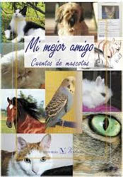 MI MEJOR AMIGO. CUENTOS DE MASCOTAS 1