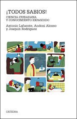 ¡TODOS SABIOS! CIENCIA CIUDADANA Y CONOCIMIENTO EXPANDIDO 1