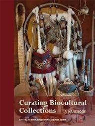 CURATING BIOCULTURAL COLLECTIONS. A HANDBOOK 1
