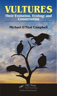 VULTURES. THEIR EVOLUTION ECOLOGY AND CONSERVATION 1