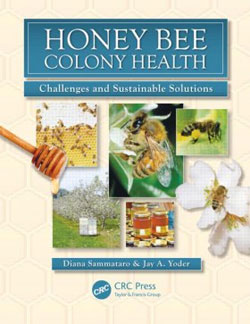 HONEY BEE. COLONY HEALTH. CHALLENGES AND SUSTAINABLE SOLUTIONS 1