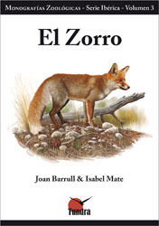 EL ZORRO. MONOGRAFÍAS ZOOLÓGICAS. SERIE IBÉRICA. VOLÚMEN 3 1