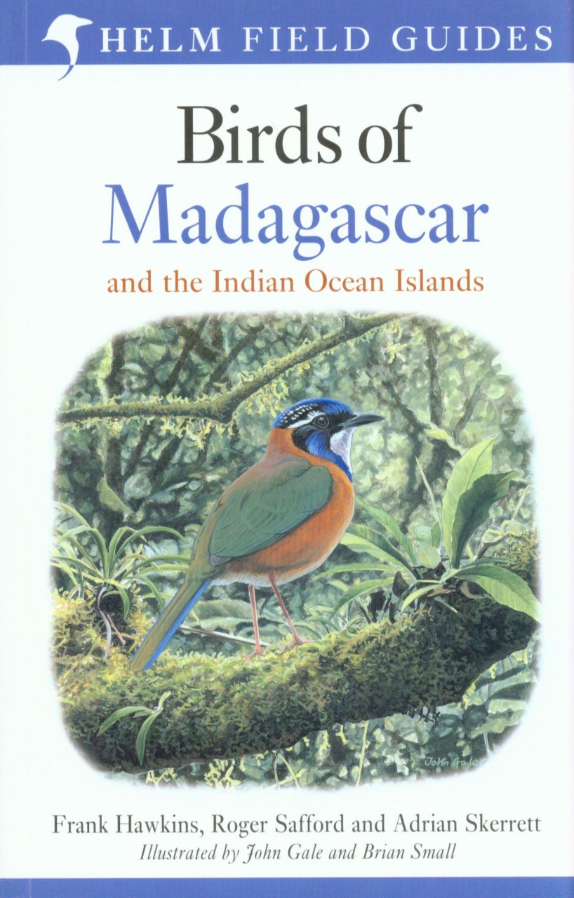HELM FIELD GUIDES. BIRDS OF MADAGASCAR AND THE INDIAN OCEAN ISLANDS 1