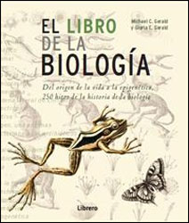 EL LIBRO DE  LA BIOLOGÍA. DEL ORIGEN DE LA VIDA A LA EPIGENÉTICA, 250 HITOS DE LA HISTORIA DE LA BIOLOGÍA 1