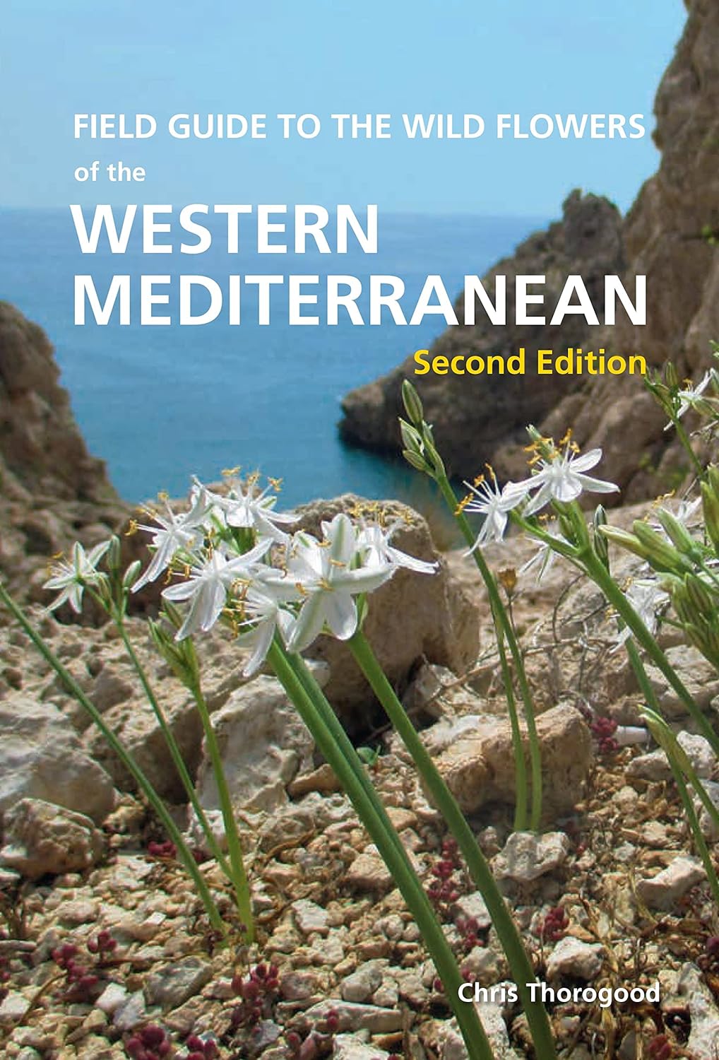 FIELD GUIDE TO THE WILD FLOWERS OF THE WESTERN MEDITERRANEAN 1