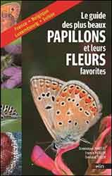 GUIDE DES PLUS BEAUX PAPILLONS ET LEURS FLEURS FAVORITES 1