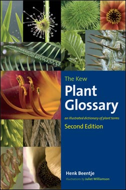 HE KEW PLANT GLOSSARY: AN ILLUSTRATED DICTIONARY OF PLANT TERMS 1