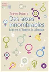 DES SEXES INNOMBRABLES. LE GENRE À L´ÉPREUVE DE LA BIOLOGIE 1