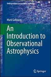 AN INTRODUCTION TO OBSERVATIONAL ASTROPHYSICS 1
