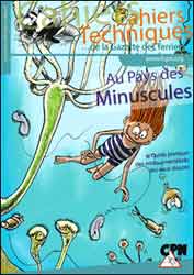 AU PAYS DES MINUSCULES. RENCONTRE AVES LES MICRO-INVERTEBRÉS AQUATIQUES 1