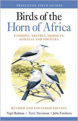 BIRDS OF THE HORN OF AFRICA. ETHIOPIA, ERITREA, DJIBOUTI, SOMALIA, AND SOCOTRA 1