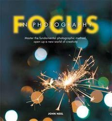 FOCUS IN PHOTOGRAPHY. UNDERSTAND THE FUNDAMENTALS; TAKE BEAUTIFUL PHOTOS 1