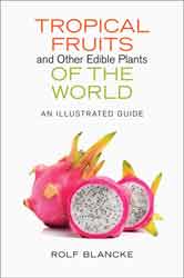 TROPICAL FRUITS AND OTHER EDIBLE PLANTS OF THE WORLD 1