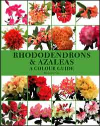 RHODODENDRONS AND AZALEAS: A COLOUR GUIDE 1
